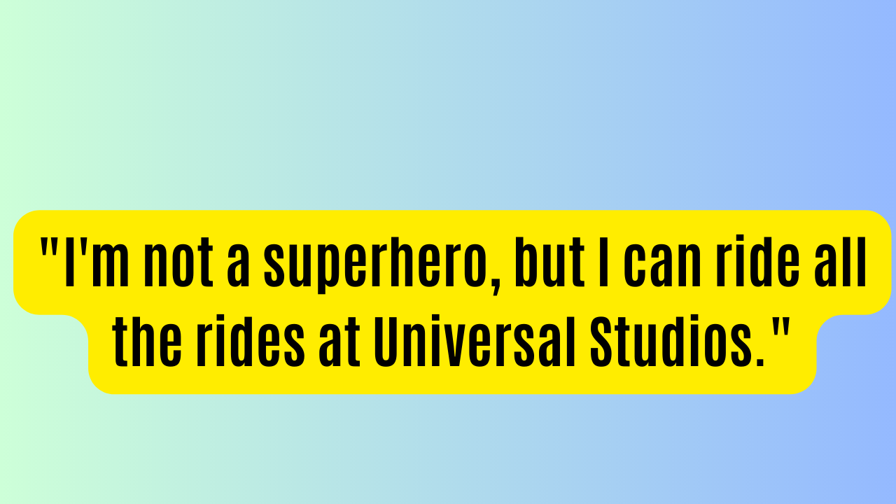 Funny Universal Studios Captions