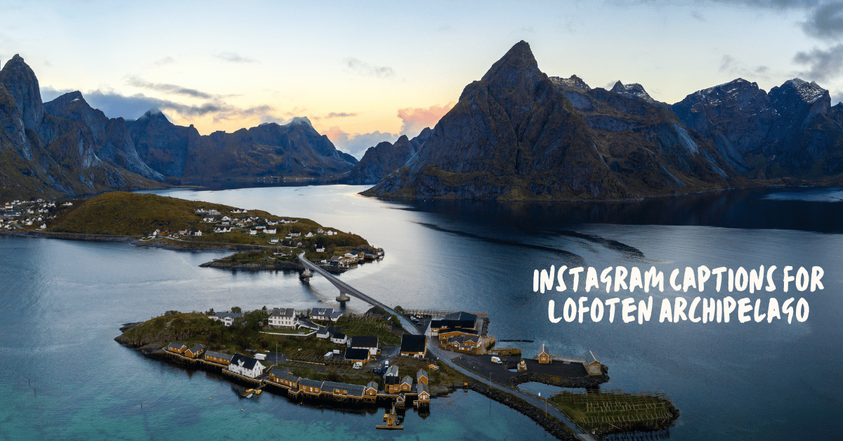 Instagram Captions for Lofoten Archipelago