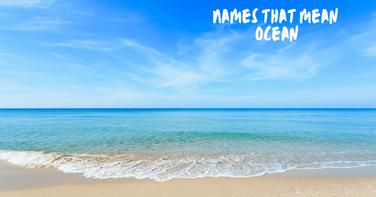 Creative Names That Mean Ocean