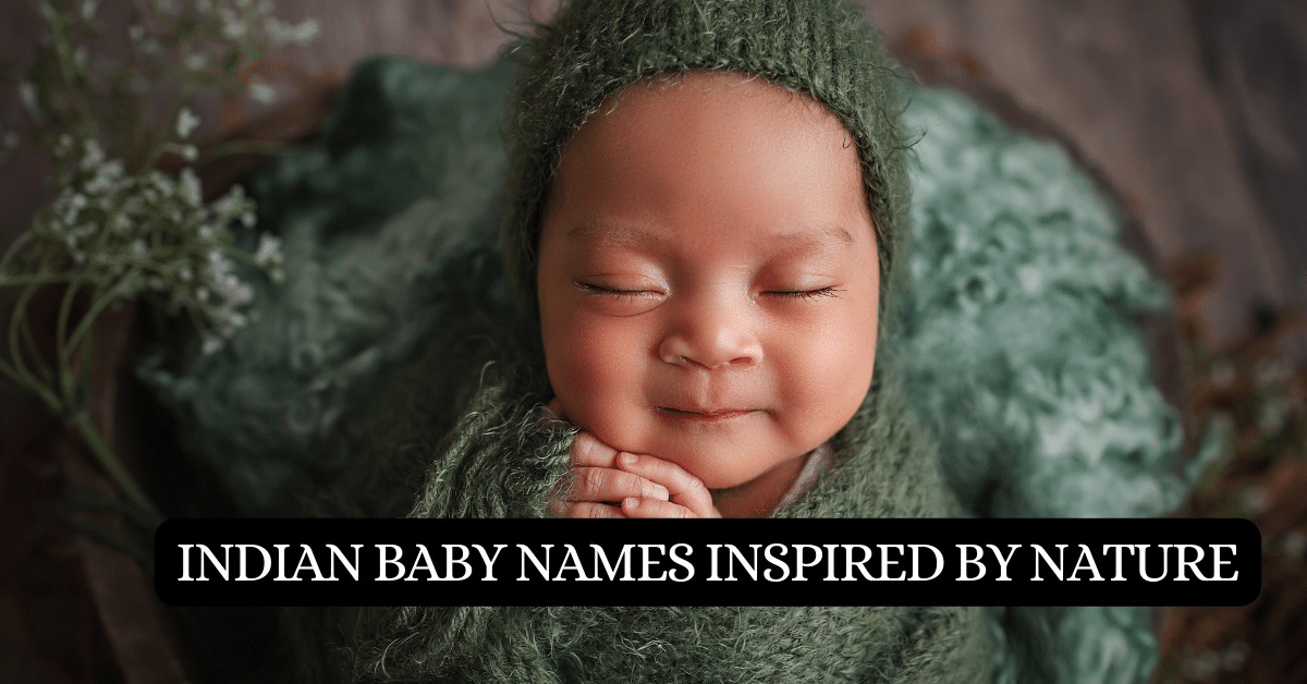 Indian Baby Names Inspired By Nature