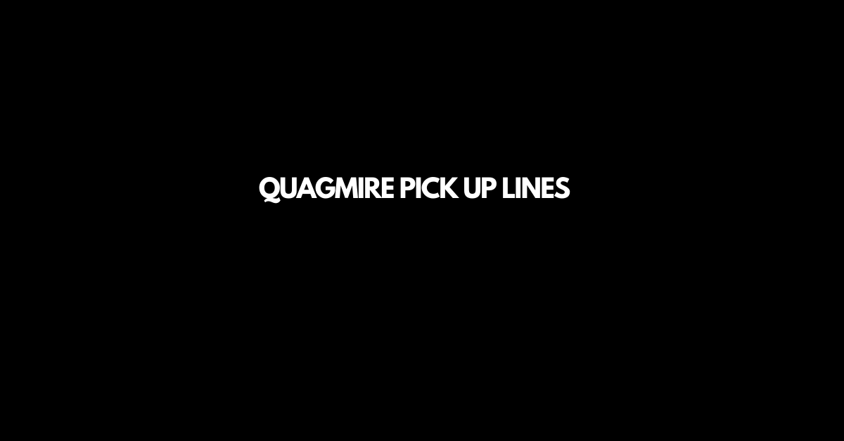 Quagmire Pick Up Lines